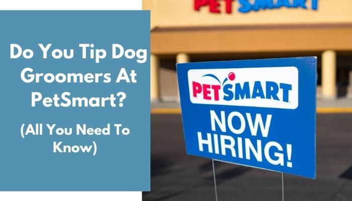 do you tip petsmart dog groomers